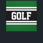 GOLF Athletic Fun Green Black White Racing Stripes Canvas Print<br><div class="desc">This sporty design features bold athletic text inside wide twin horizontal white racing stripes against forest green background.</div>