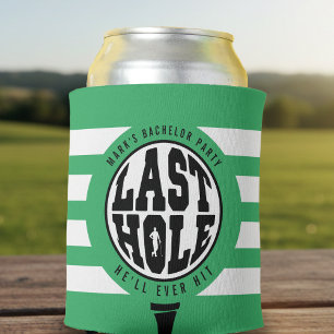 Golf Bachelor Party Last Hole He'll Ever Hit Green Can Cooler
