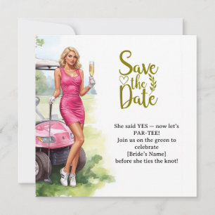 Golf Bachelorette Woman Golfer Is Golfing Save The Date