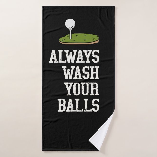 Golf ball always wash your balls bath towel (Bath Towel)