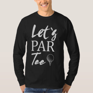 Golf Ball and Golfing Let's Par Tee