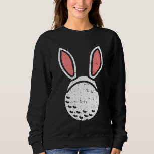 Golf Ball Bunny Ears Funny Golfing Easter Golfer G Sweatshirt