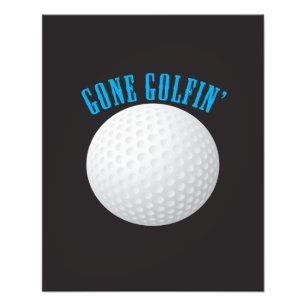 Golf Ball ⛳🎁 Gone Golfing Golfer Photo Print