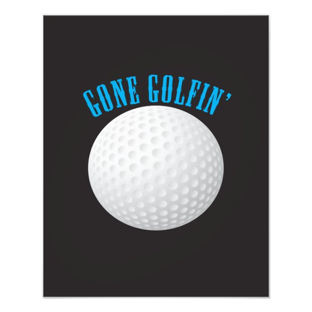 Golf Ball ⛳🎁 Gone Golfing Golfer Photo Print (Front)