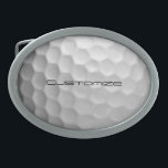Golf Ball with Custom Text Belt Buckle<br><div class="desc">Customise this Golf Ball image with Text of your choosing.  Unique design for the casual golfer to the professional at Heart. Classy and unique,  this will surely impress your golfing buddies at the next tournament.</div>