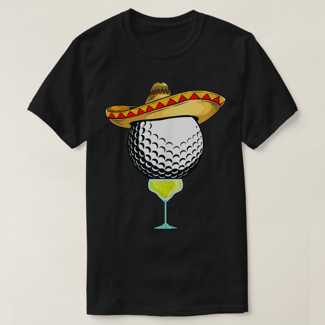 Golf Ball With Sombrero and Margarita Golfer  T-Shirt (Design Front)