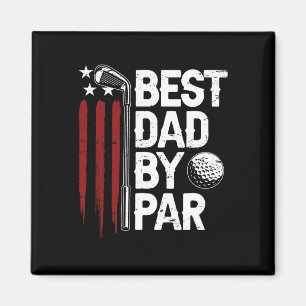 Golf Best Dad By Par Daddy Golfer American Flag Fa Magnet