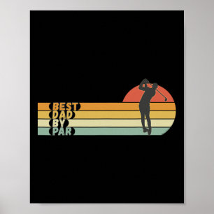 Golf - Best Dad By Par - Father's Day Golf  Poster