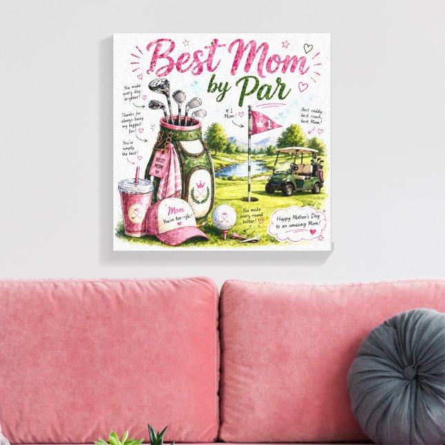 Golf Best Mum by Par Canvas Print (Insitu(LivingRoom))