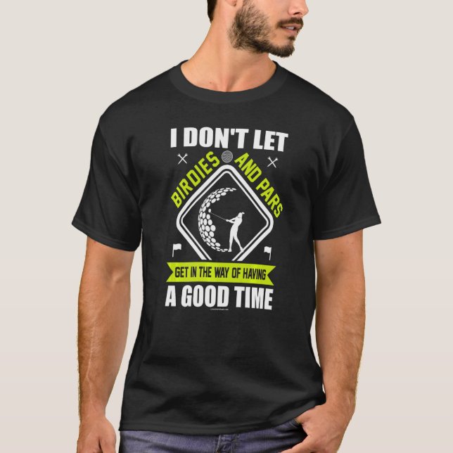 Golf Birdies And Pars T-Shirt (Front)