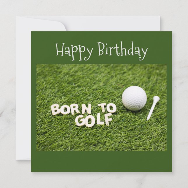 Golf born to golf birthday card word on green (Front)