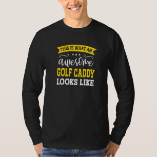 Golf Caddy Job Title Employee Funny Worker Golf Ca T-Shirt