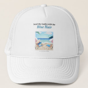Golf Cap: Said the Lady with the Blue Hair Trucker Hat