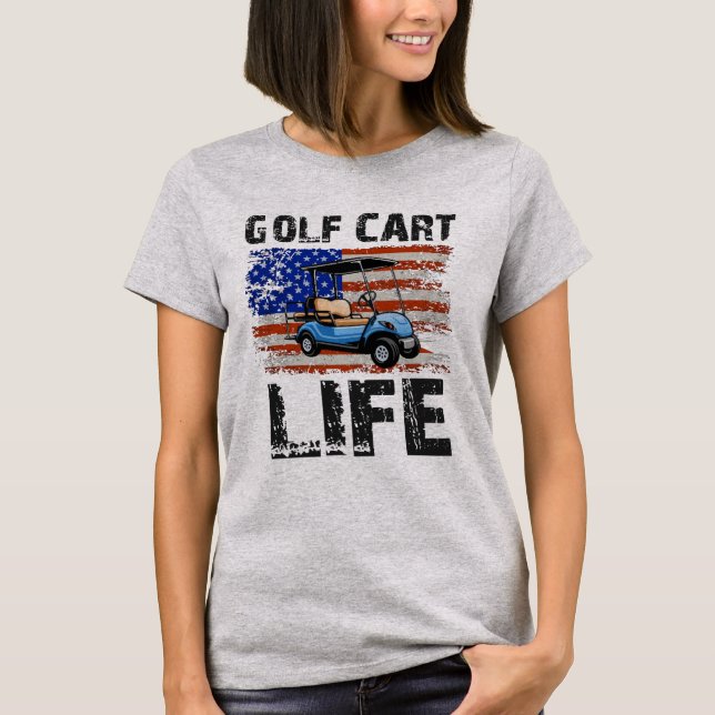 Golf Cart Life Funny Golf Cart With Usa Flag   T-S T-Shirt (Front)