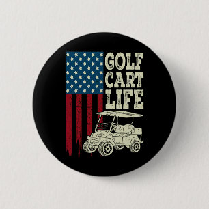 Golf Cart Life Shirt Men Women Kids American Flag  6 Cm Round Badge