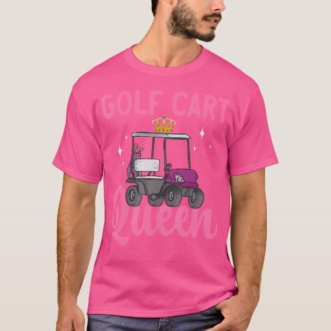 Golf Cart Queen Golfing Golfer Golf Cart T-Shirt (Front)