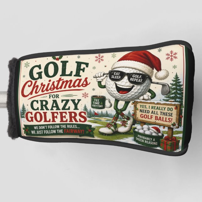 Golf  Christmas Funny Saying for crazy golfer  Head Cover (Front)