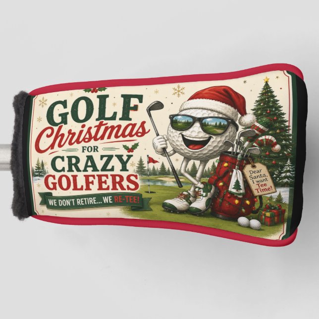 Golf  Christmas Funny Saying for crazy golfer  Head Cover (Front)