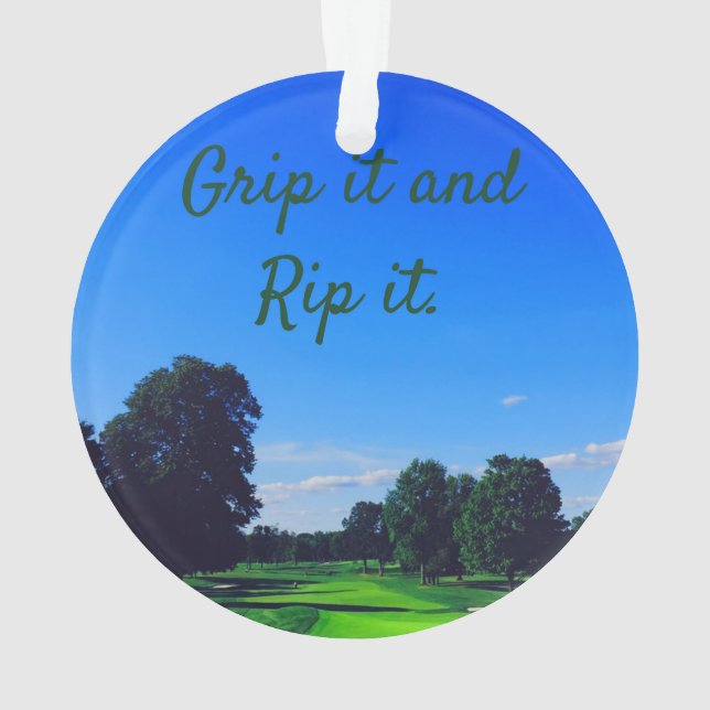 Golf Course Grip it and Rip it Ornament (Back)