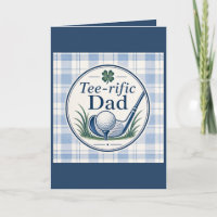 Golf Dad Father’s Day Card Tee-rific Dad