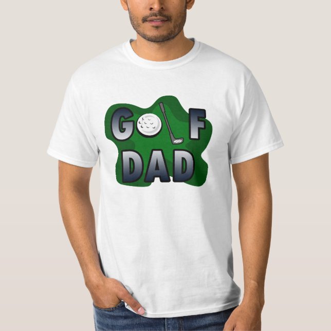 Golf Dad T-Shirt, Fathers Day for Golfer T-Shirt (Front)