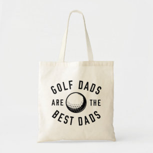 Golf Dads Are The Best Dads Tote Bag