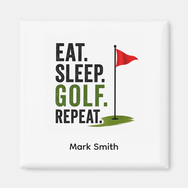 Golf Eat Sleep Golf Repeat Magnet (Front)