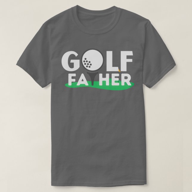 Golf father A sA for golf lover for dad T-Shirt (Design Front)