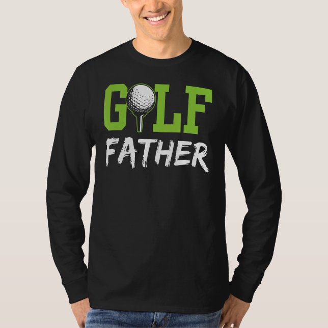 Golf Father  Golfer Hobby Golfing Dad Daddy Papa T-Shirt (Front)