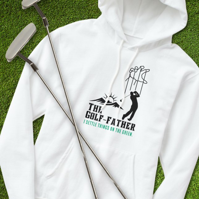Golf-Father - Settle Things on the Green Hoodie (Creator Uploaded)