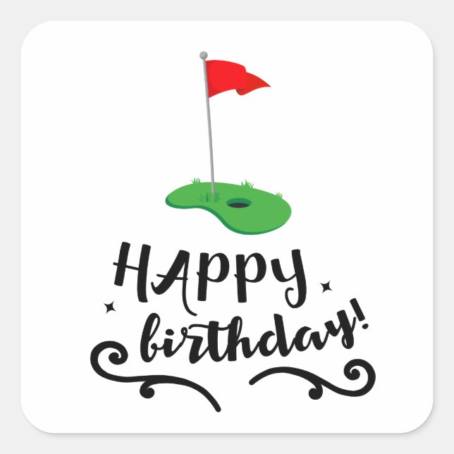 Golf flag with text  Happy Birthday Square Sticker (Front)