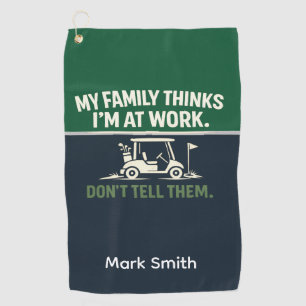 Golf Funny Quotes for golfer  Towel