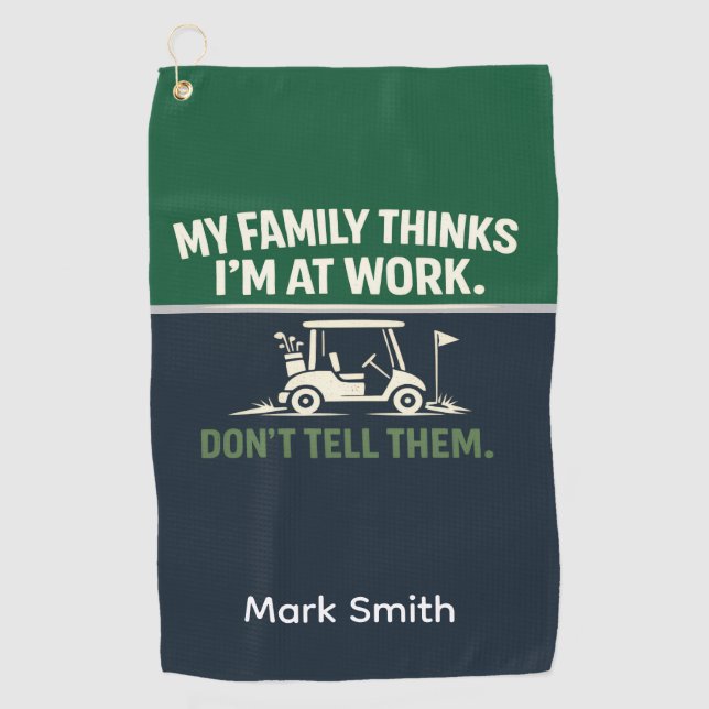 Golf Funny Quotes for golfer  Towel (Front)