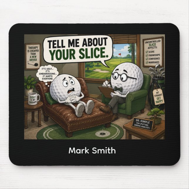 Golf funny saying for golfer mouse pad (Front)