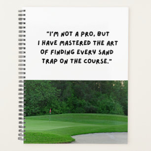 Golf funny saying for golfer  planner