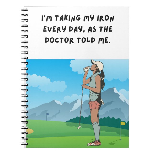 Golf Funny Saying for woman golfer  Notebook (Front)