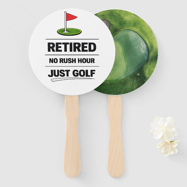 Golf Funny Saying Golfing  Retirement Hand Fan (Front and Back)