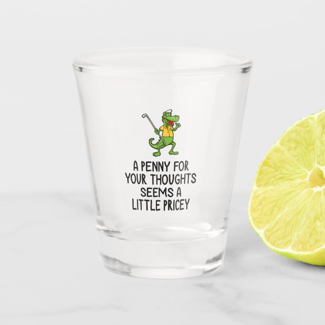 Golf Funny Saying Quotes for  Golfer Party Shot Glass (Front)