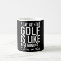Golf Golfer Funny Saying Gift