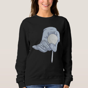 Golf Golfing Golfer Golf Sweatshirt