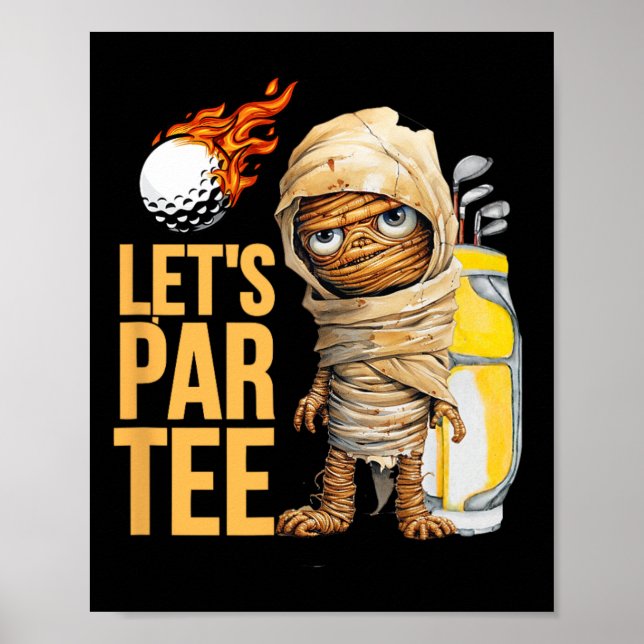 Golf Halloween Party For Golfer  Poster (Front)