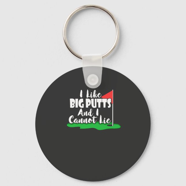 Golf - I Like Big Putts Key Ring (Front)