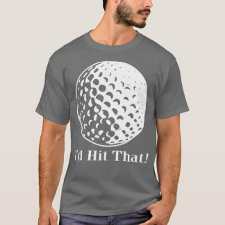 GOLF Id Hit That T-Shirt