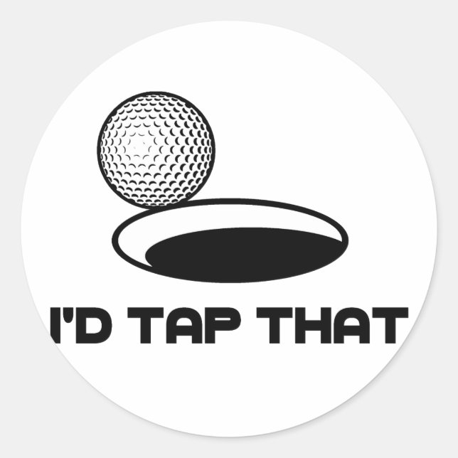 Golf I'd Tap That Classic Round Sticker (Front)