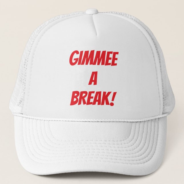 Golf Infusion “GIMMEE A BREAK!" Golf Trucker Hat (Front)