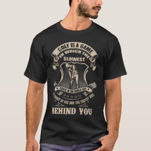 Golf Is A Game T-Shirt
