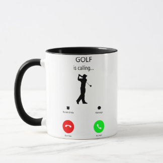 Golf Is Calling, Gift For Golfer, Golfer Gift Mug