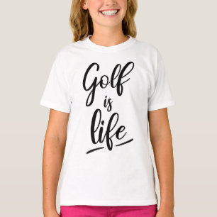 Golf is life T-Shirt