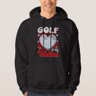 Golf Is My Valentine Happy Valentine's Day Couple Hoodie