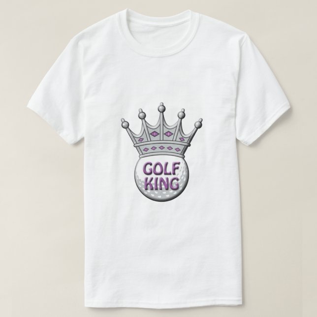 Golf King Father's Day Dadism Gift T-Shirt (Design Front)